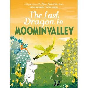 The Last Dragon in Moominvalley -- Tove Jansson